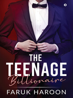 cover image of The Teenage Billionaire